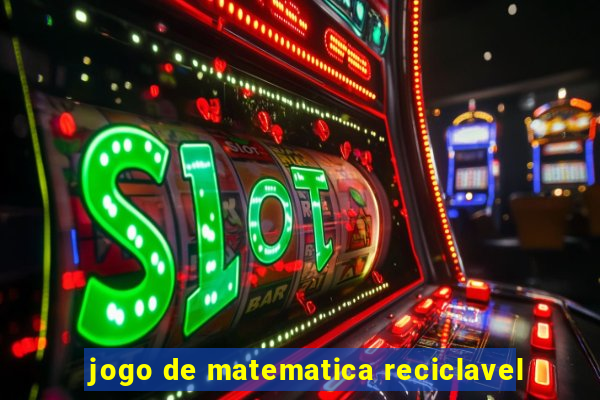 jogo de matematica reciclavel